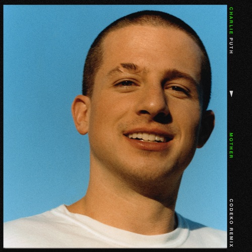 Mother (Codeko Remix) – Single – Charlie Puth-hiresz.com