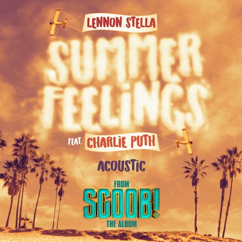 Summer Feelings (feat. Charlie Puth) [Acoustic] – Single – Lennon Stella-hiresz.com