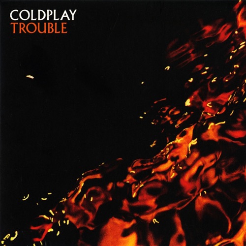 Trouble (B-Side) – Single – Coldplay-hiresz.com