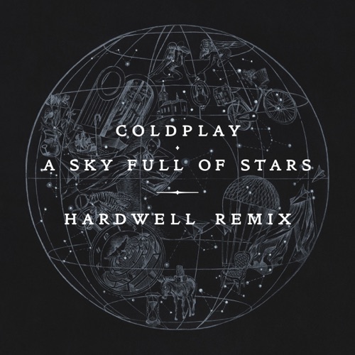 A Sky Full of Stars (Hardwell Remix) – Single – Coldplay-hiresz.com