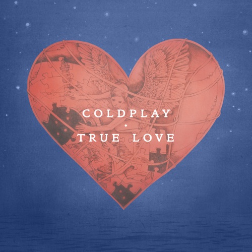 True Love – Single – Coldplay-hiresz.com
