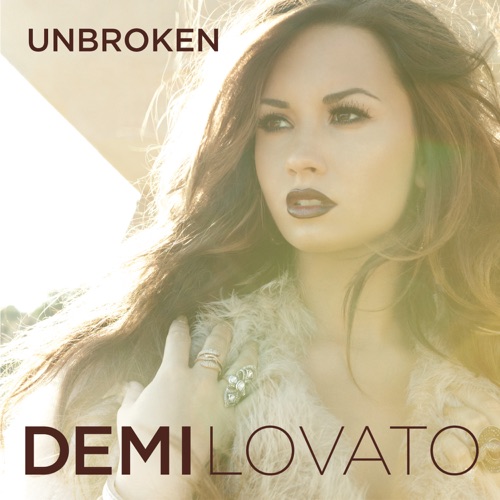 Unbroken – Demi Lovato-hiresz.com