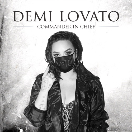 Commander In Chief – Single – Demi Lovato-hiresz.com