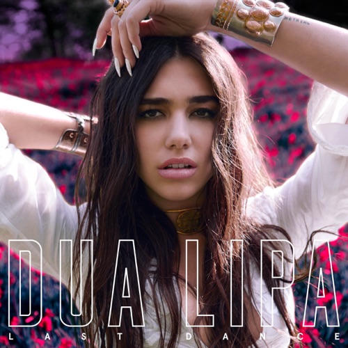 Last Dance – Single – Dua Lipa-hiresz.com