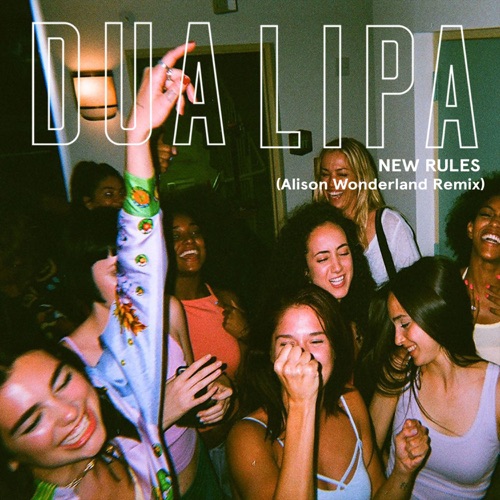 New Rules (Alison Wonderland Remix) – Single – Dua Lipa-hiresz.com