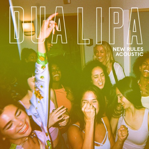 New Rules (Acoustic) – Single – Dua Lipa-hiresz.com