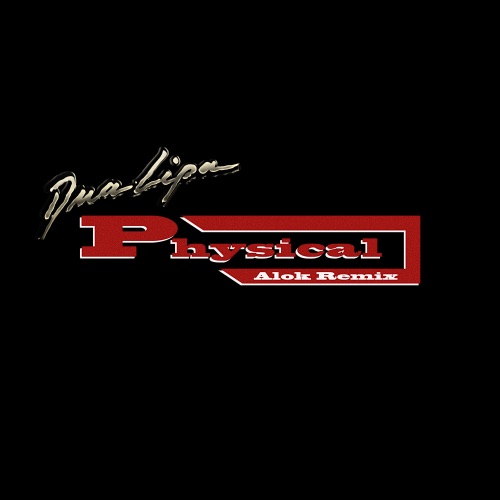 Physical (Alok Remix) – Single – Dua Lipa-hiresz.com