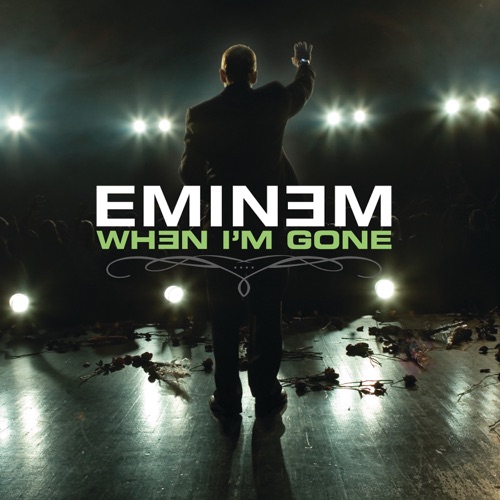 When I’m Gone – Single – Eminem-hiresz.com