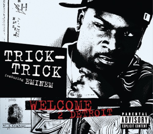 Welcome 2 Detroit – Single – Trick Trick featuring Eminem-hiresz.com
