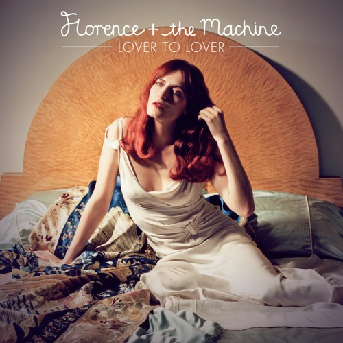 Lover to Lover (Ceremonials Tour Version) – Single – Florence + the Machine-hiresz.com