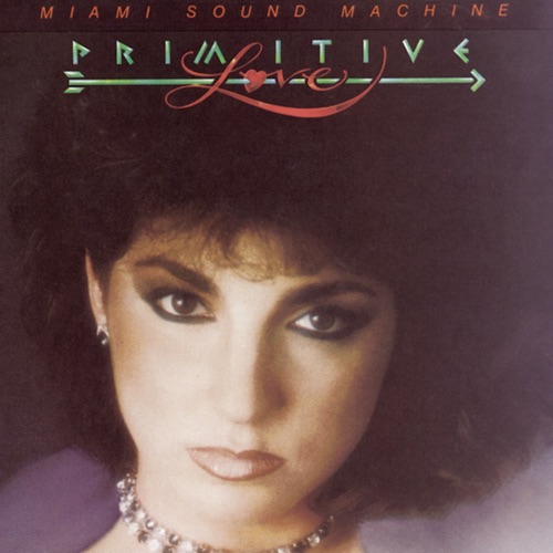 Primitive Love – Miami Sound Machine-hiresz.com