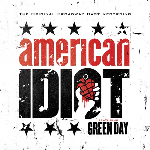 American Idiot (The Original Broadway Cast Recording) – Green Day-hiresz.com