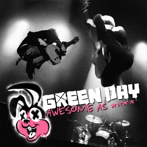 Awesome As Fuck (Live) [Deluxe Edition] – Green Day-hiresz.com
