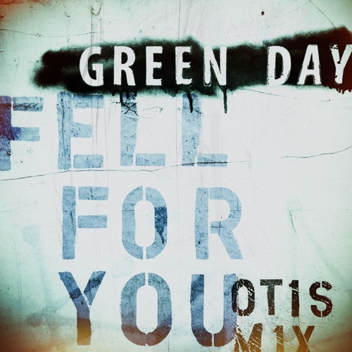 Fell for You (Otis Mix) – Single – Green Day-hiresz.com
