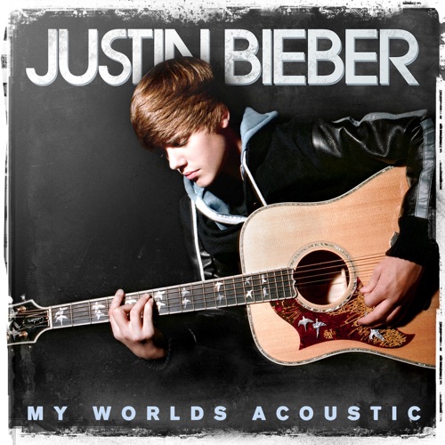 My Worlds Acoustic – Justin Bieber-hiresz.com
