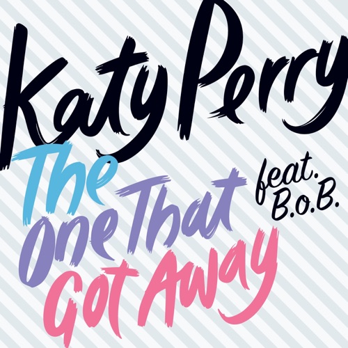 The One That Got Away (feat. B.o.B) – Single – Katy Perry-hiresz.com