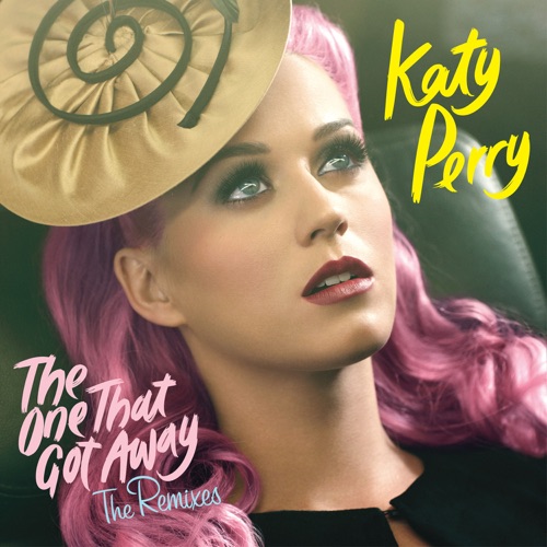 The One That Got Away (The Remixes) – EP – Katy Perry-hiresz.com