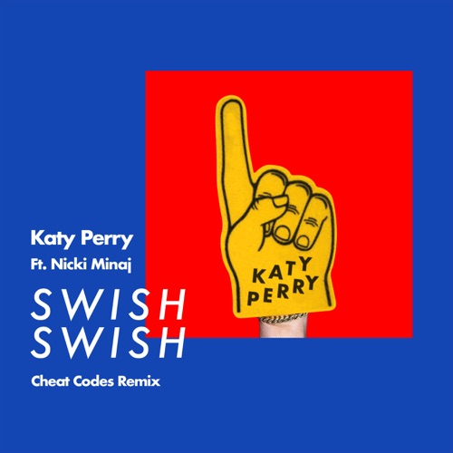 Swish Swish (Cheat Codes Remix) – Single – Katy Perry-hiresz.com