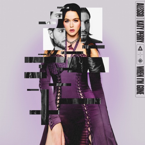 When I’m Gone – Single – Alesso & Katy Perry-hiresz.com