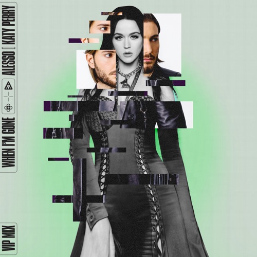 When I’m Gone (VIP Mix) – Single – Alesso & Katy Perry-hiresz.com
