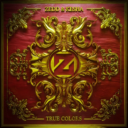 True Colors – Single – Zedd & Kesha-hiresz.com