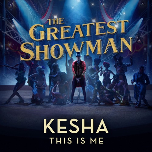 This Is Me (From “The Greatest Showman”) – Single – Kesha-hiresz.com