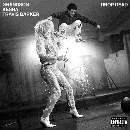 Drop Dead – Single – grandson, Kesha & Travis Barker-hiresz.com