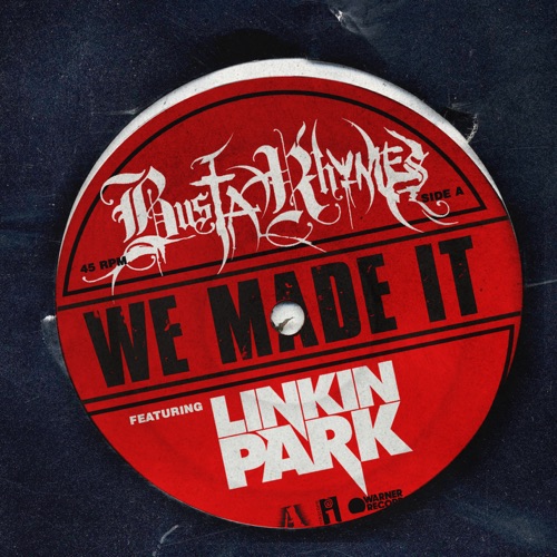 We Made It (feat. Linkin Park) – Single – Busta Rhymes-hiresz.com