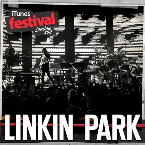 iTunes Festival: London 2011 – EP – LINKIN PARK-hiresz.com