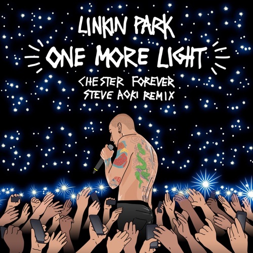 One More Light (Chester Forever Steve Aoki Remix) – Single – LINKIN PARK-hiresz.com