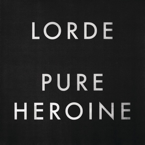 Pure Heroine – Lorde-hiresz.com