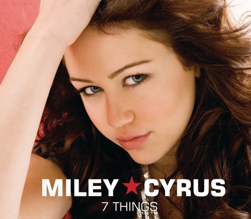 7 Things – Single – Miley Cyrus-hiresz.com