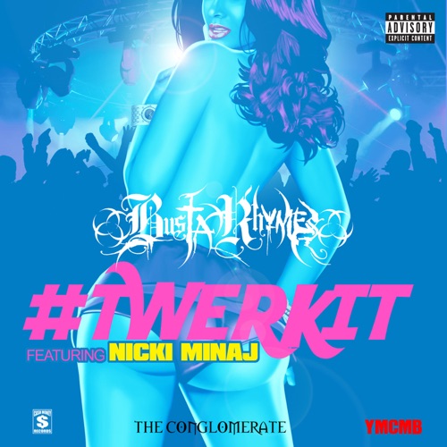 #Twerkit (feat. Nicki Minaj) – Single – Busta Rhymes-hiresz.com