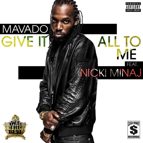 Give It All To Me (feat. Nicki Minaj) – Single – Mavado-hiresz.com