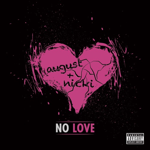 No Love (Remix) [feat. Nicki Minaj] – Single – August Alsina-hiresz.com