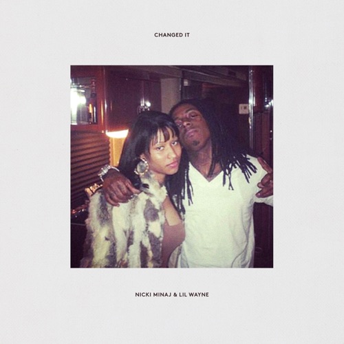 Changed It – Single – Nicki Minaj & Lil Wayne-hiresz.com