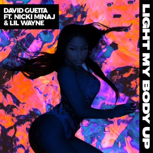 Light My Body Up (feat. Nicki Minaj & Lil Wayne) – Single – David Guetta-hiresz.com