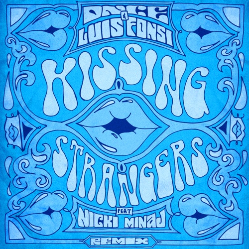 Kissing Strangers (Remix) [feat. Nicki Minaj] – Single – DNCE & Luis Fonsi-hiresz.com