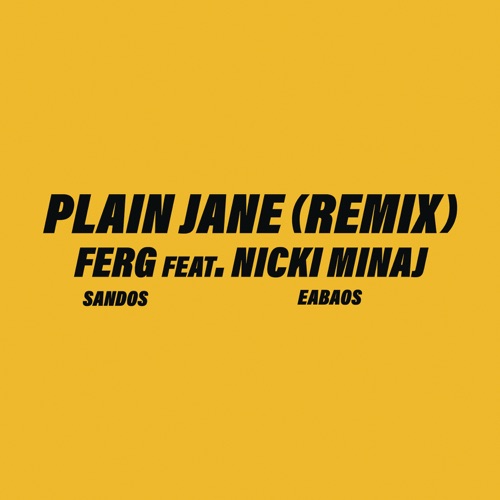 Plain Jane REMIX (feat. Nicki Minaj) – Single – A$AP Ferg-hiresz.com