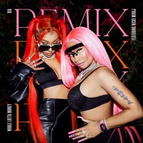 WHOLE LOTTA MONEY (Remix) [feat. Nicki Minaj] – Single – BIA-hiresz.com