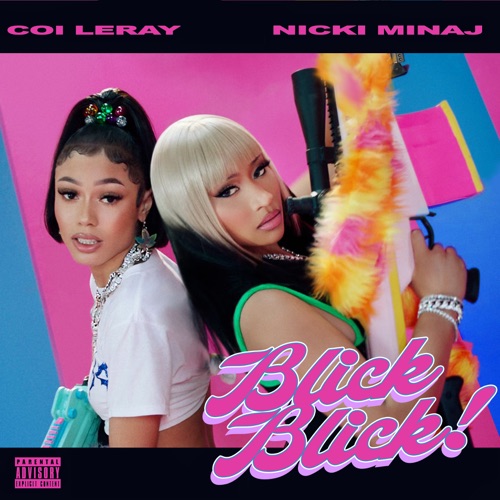 Blick Blick – Single – Coi Leray & Nicki Minaj-hiresz.com