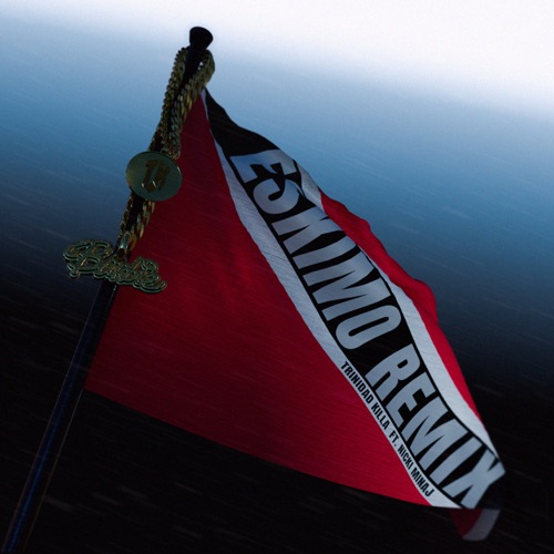 ESKIMO (feat. Nicki Minaj) [Remix] – Single – Trinidad Killa-hiresz.com