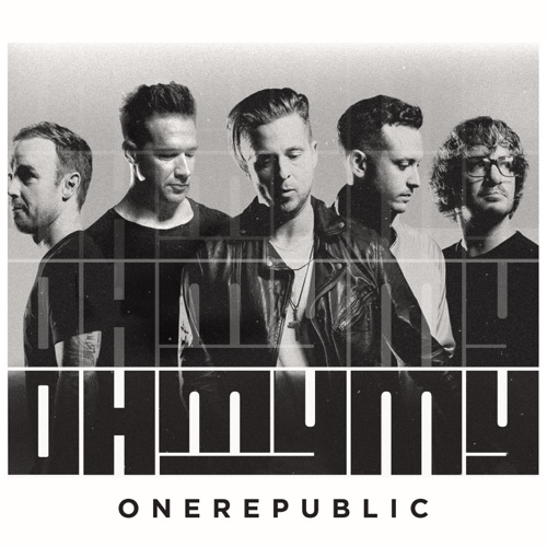Oh My My – OneRepublic-hiresz.com