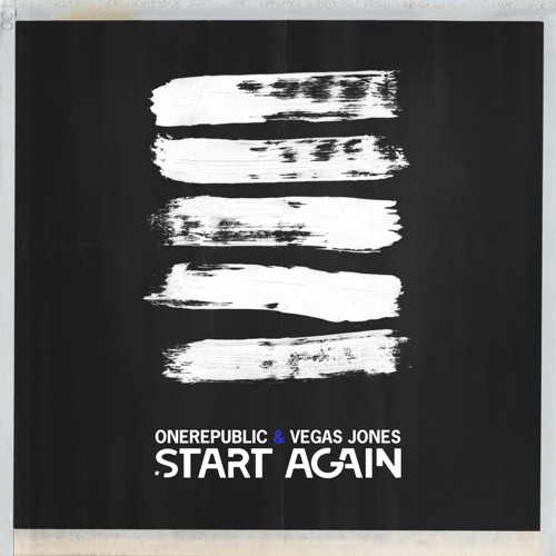 Start Again – Single – OneRepublic & Vegas Jones-hiresz.com