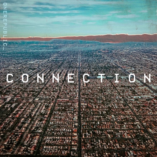Connection – Single – OneRepublic-hiresz.com