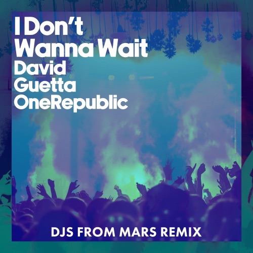 I Don’t Wanna Wait (DJs From Mars Remix) – Single – David Guetta & OneRepublic-hiresz.com