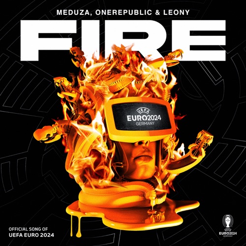Fire (Official UEFA EURO 2024 Song) – Single – MEDUZA, OneRepublic & Leony-hiresz.com