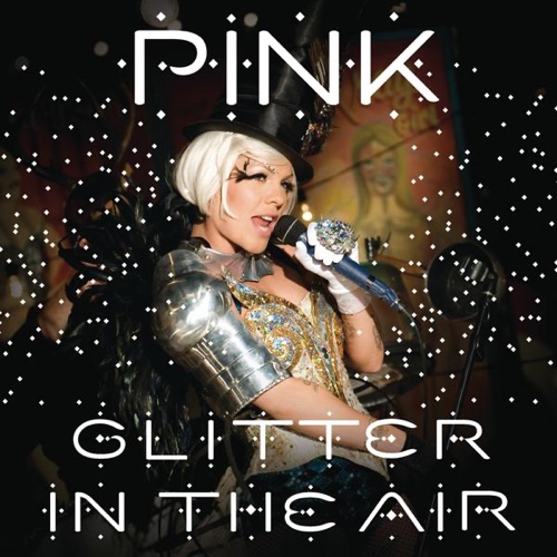 Glitter In the Air – Single – P!nk-hiresz.com