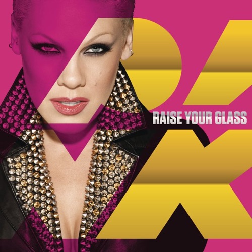 Raise Your Glass – Single – P!nk-hiresz.com