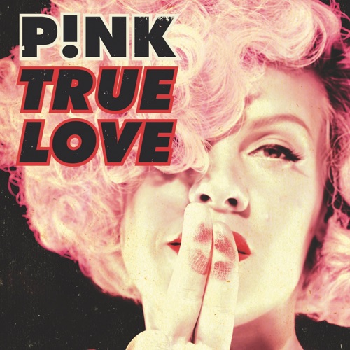 True Love (feat. Lily Allen) – Single – P!nk-hiresz.com